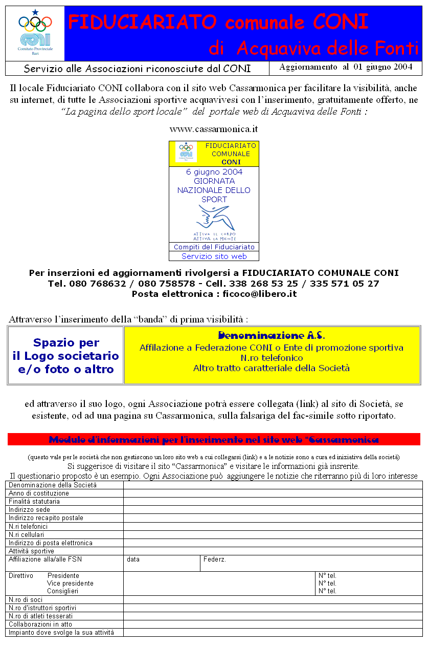               Collaborazione
Cassarmonica/Fiduciariato CONI
        Scrivi a ficoco@libero.it